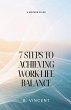 7 Steps to Achieving Work-Life Balance - Bild 1