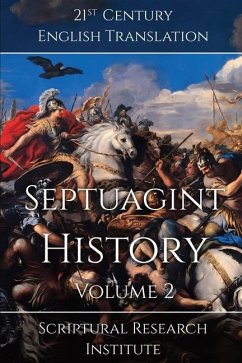 Septuagint - History, Volume 2 - Scriptural Research Institute