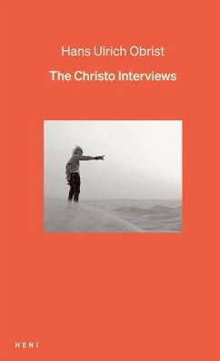 The Christo Interviews - Obrist, Hans Ulrich