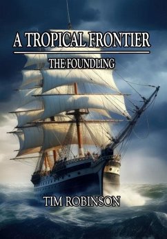 A Tropical Frontier - Robinson, Tim