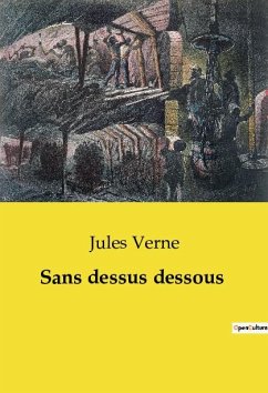 Sans dessus dessous - Verne, Jules