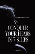 Conquer Your Fears in 7 Steps - Bild 1