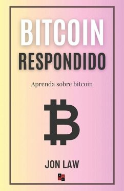 Bitcoin Respondido - Law, Jon