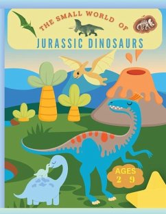 The small world of Jurassic Dinosaurs - Laritzu