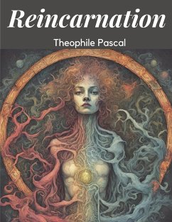 Reincarnation - Theophile Pascal