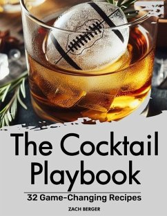 The Cocktail Playbook - Berger, Zach