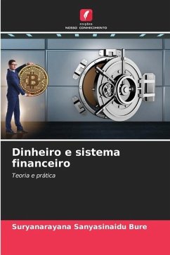 Dinheiro e sistema financeiro - Sanyasinaidu Bure, Suryanarayana