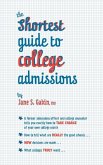 The Shortest Guide to College Admissions