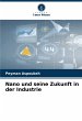 Nano und seine Zukunft in der Industrie - Bild 1