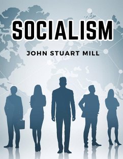 Socialism - John Stuart Mill