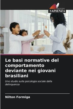 Le basi normative del comportamento deviante nei giovani brasiliani - Formiga, Nilton