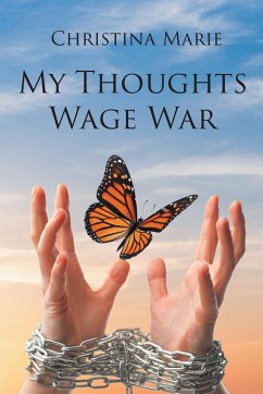 My Thoughts Wage War - Marie, Christina