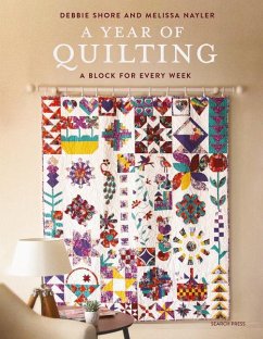 A Year of Quilting - Shore, Debbie; Naylor, Melissa