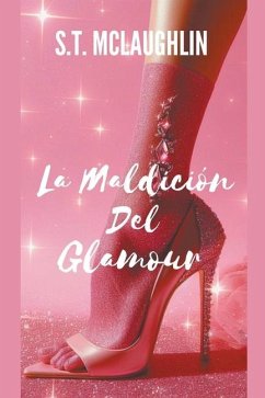 La Maldición del Glamour - McLaughlin, S T