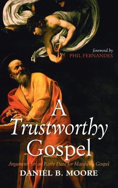 A Trustworthy Gospel - Moore, Daniel B.