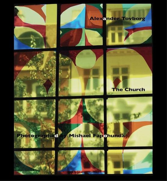 Alexander Tovborg: The Church Alexander Tovborg: The Church