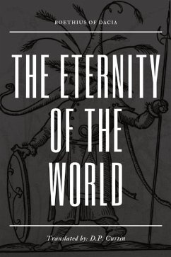 The Eternity of the World - Boethius of Dacia