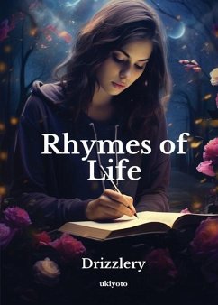 Rhymes of Life - Drizzlery