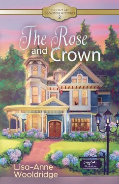 The Rose and Crown - Wooldridge, Lisa-Anne