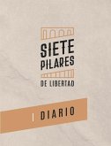 Siete Pilares De Libertad Dairio