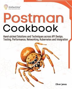 Postman Cookbook - James, Oliver