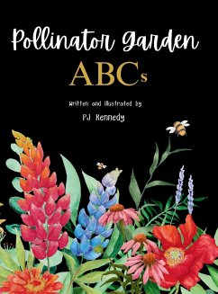 Pollinator Garden ABCs - Kennedy, Pj