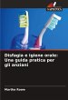 Disfagia e igiene orale: Una guida... - Bild 1