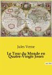 Le Tour du Monde en Quatre-Vingts Jours - Bild 1