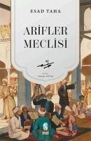 Arifler Meclisi - Taha, Esad