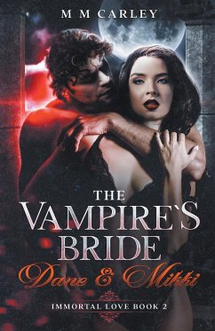 The Vampire's Bride - Carley, M M