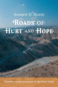 Roads of Hurt and Hope - Mayes, Andrew D