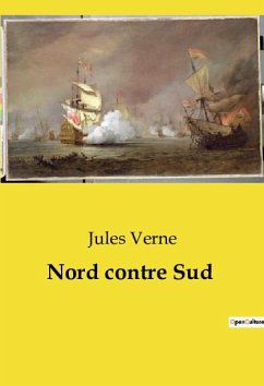 Nord contre Sud - Verne, Jules