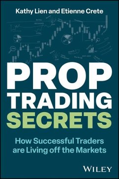 Prop Trading Secrets - Lien, Kathy; Crete, Etienne