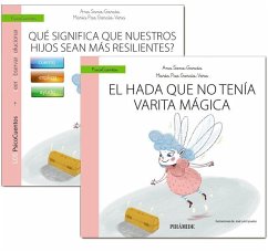 Guía: ¿Qué significa que nuestros hijos sean más resilientes?+Cuento: El hada sin varita mágica