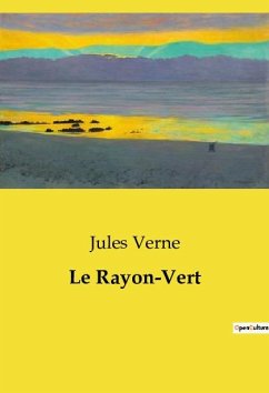 Le Rayon-Vert - Verne, Jules