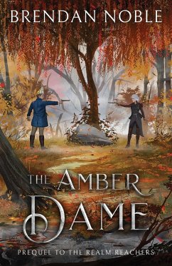 The Amber Dame - Noble, Brendan