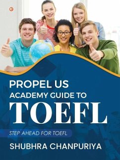 Propel US Academy Guide to TOEFL - Chanpuriya, Shubhra