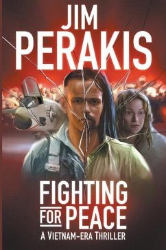 Fighting for Peace - Perakis, Jim