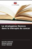 Le stratagème Denovo dans la thérapie du cancer