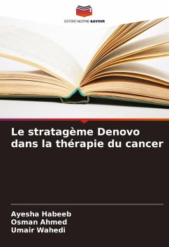 Cover Le stratagème Denovo dans la thérapie du cancer