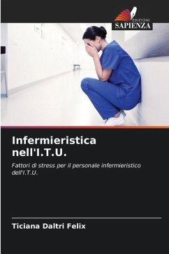 Infermieristica nell'I.T.U. - Felix, Ticiana Daltri