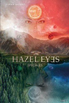 Hazel eyes - Tome 3 (eBook, ePUB) - Desert, Tarah