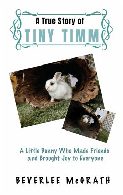 A True Story Of Tiny Timm - McGrath, Beverlee