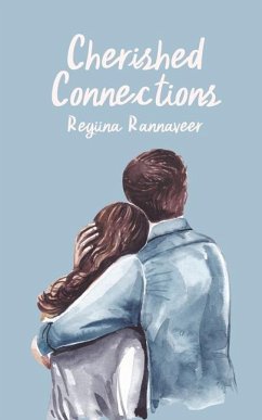 Cherished Connections - Rannaveer, Regiina