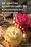 Një Udhëzues Gjithëpërfshirës Për Konservimin Dhe Konservimin