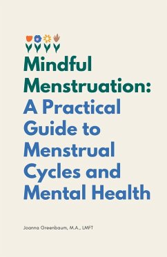Mindful Menstruation - Greenbaum, Joanna