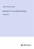 Ned Myers; Or, a Life Before the Mast