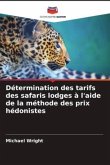 Détermination des tarifs des safaris lodges à l'aide de la méthode des prix hédonistes