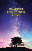 Remarkable Revelations in Rhyme