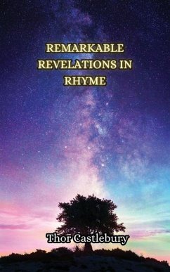 Remarkable Revelations in Rhyme - Castlebury, Thor